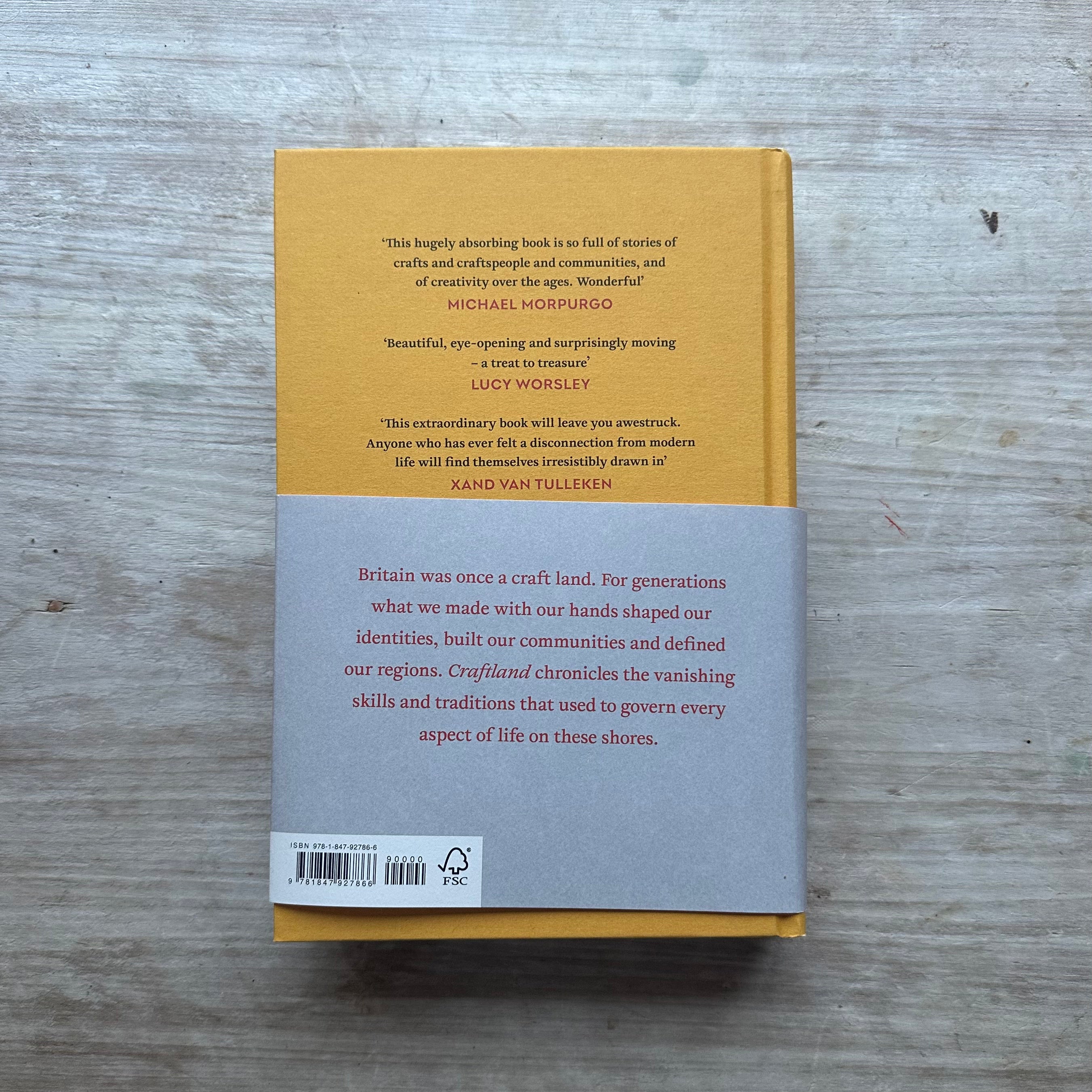 Craftland : A Journey Through Britain’s Lost Arts and Vanishing Trades